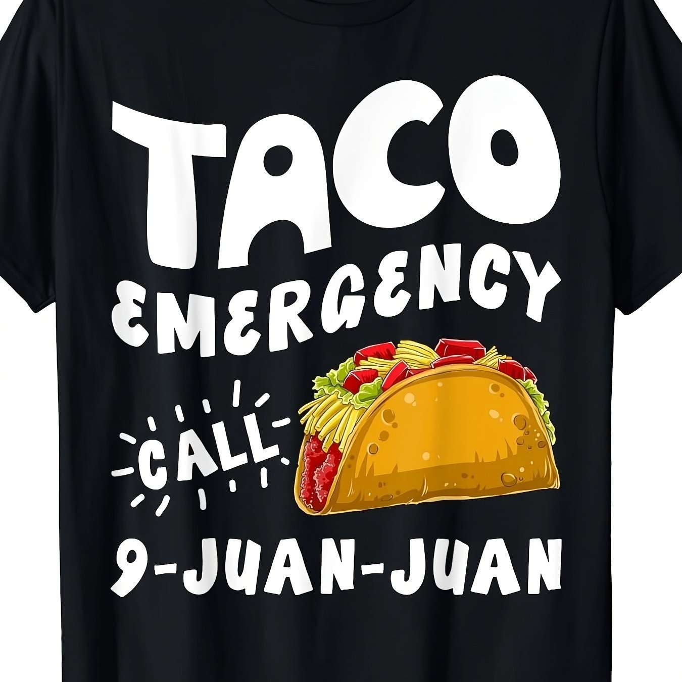 Taco Emergency Call 9 Juan Juan Funny May 5th Men's T-shirt - Funny Ask Tees