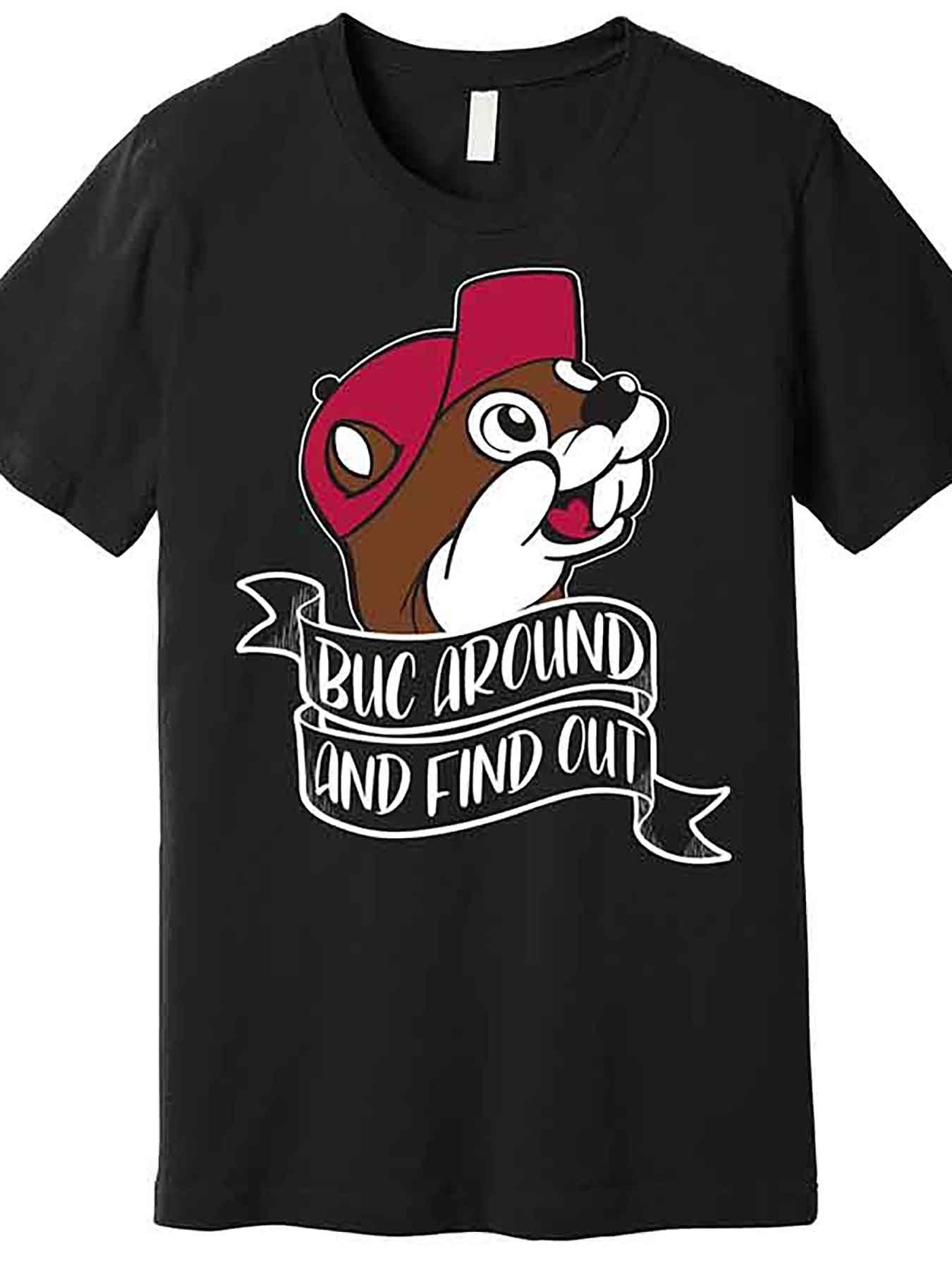 Funny Buc Around And Find Out Premium T-shirt Fun Men's Short Sleeve Printed T-shirt Series - Funny Ask Tees